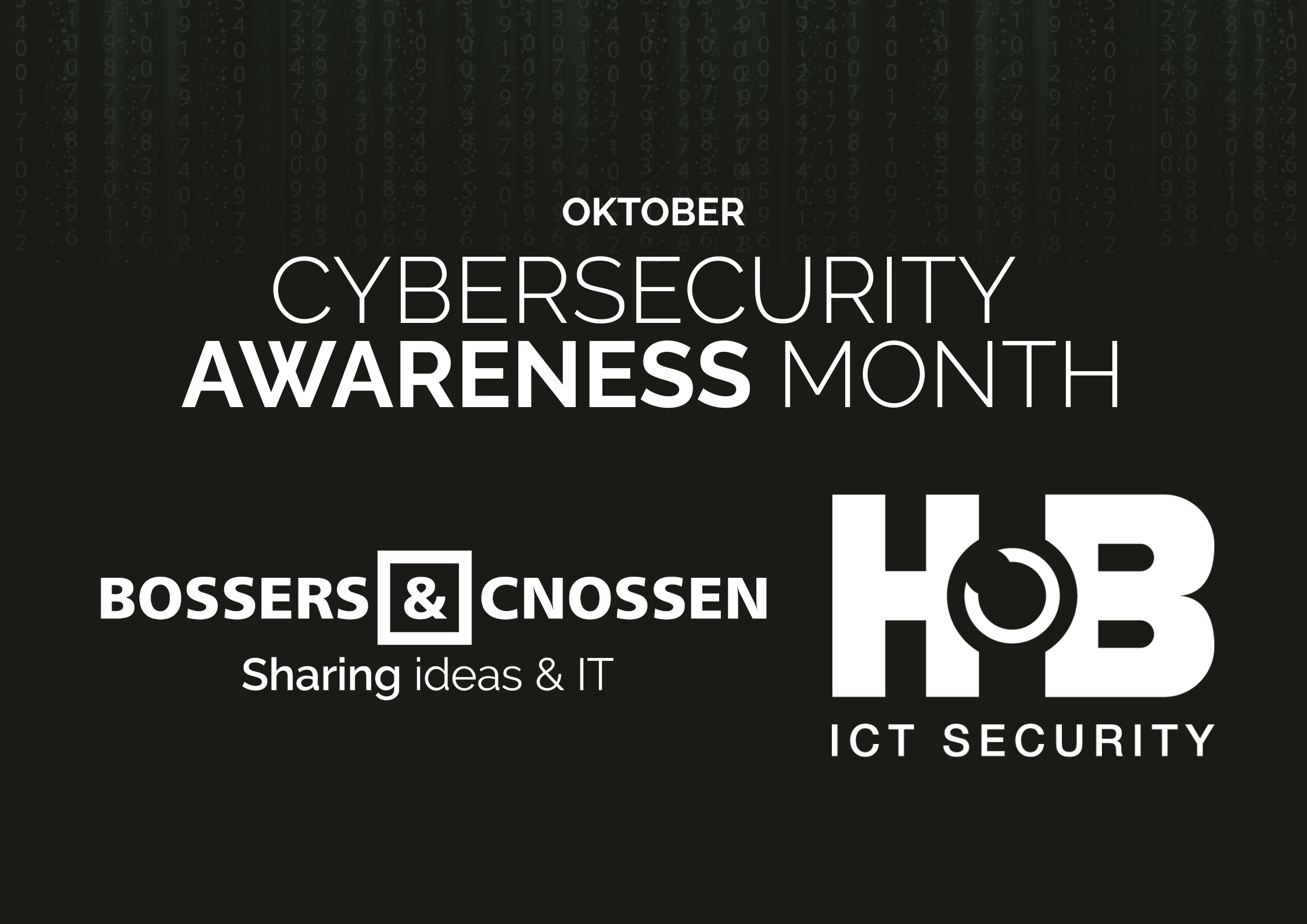 Oktober: Cybersecurity Awareness Month — Bossers & Cnossen en HOB ICT Security